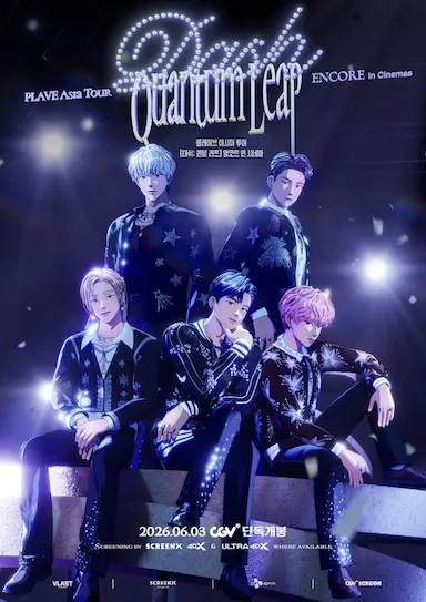 PLAVE Asia Tour [Dash: Quantum Leap] Encore in Cinemas 플레이브 아시아 투어 [대쉬: 퀀텀 리프] 앙코르 인 시네마