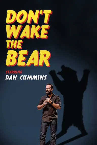 Dan Cummins: Don't Wake the Bear Dan Cummins: Don't Wake the Bear